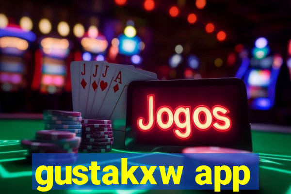 gustakxw app